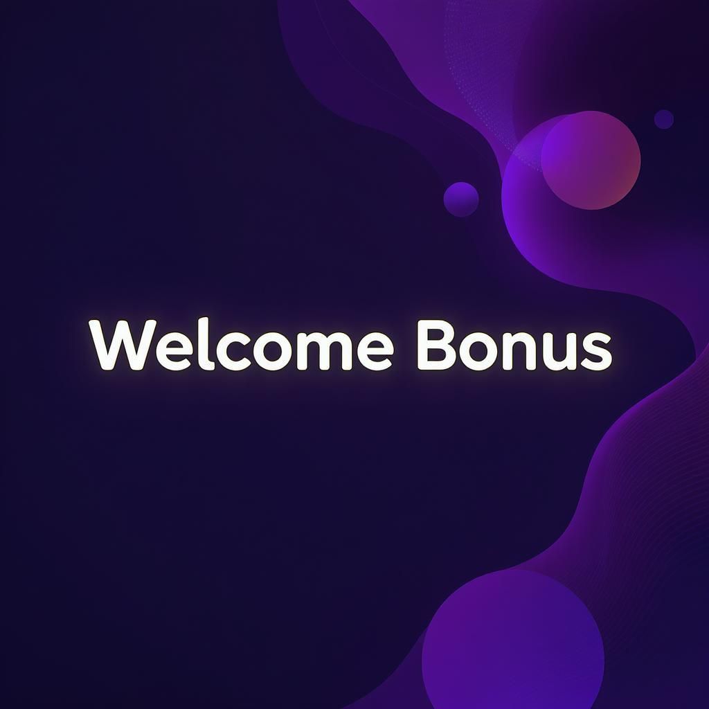 Welcome Bonus
