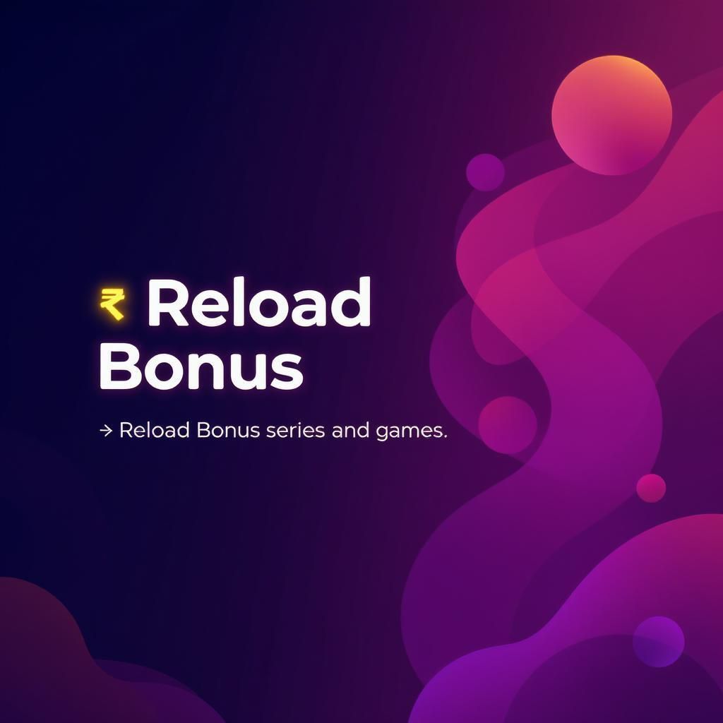 Reload Bonus